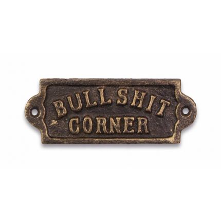 Wandschild mit englischer Aufschrift "Bullshit-Corner" - L. 14,7 cm - Gusseisen