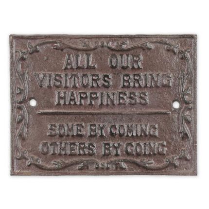 
Gusseisenschild, A CAST IRON "ALL OUR VISITORS BRING HAPPINESS" PLAQUE
