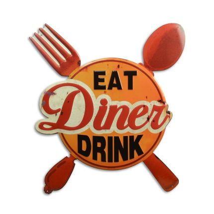 #AN EMBOSSED TIN PLATE - EAT, DRINK, DINER