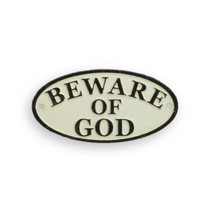 Gusseisenschild, A CAST IRON "BEWARE OF GOD" PLAQUE