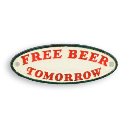 A CAST IRON FREE BEER" PLAQUE"